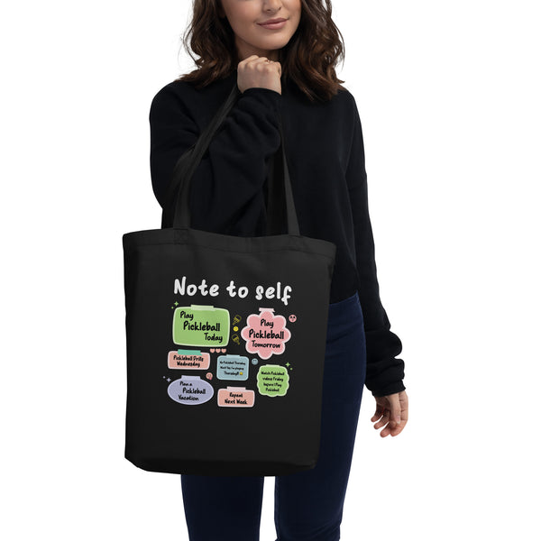 "NOTE TO SELF" - Eco Pickleball Tote Bag