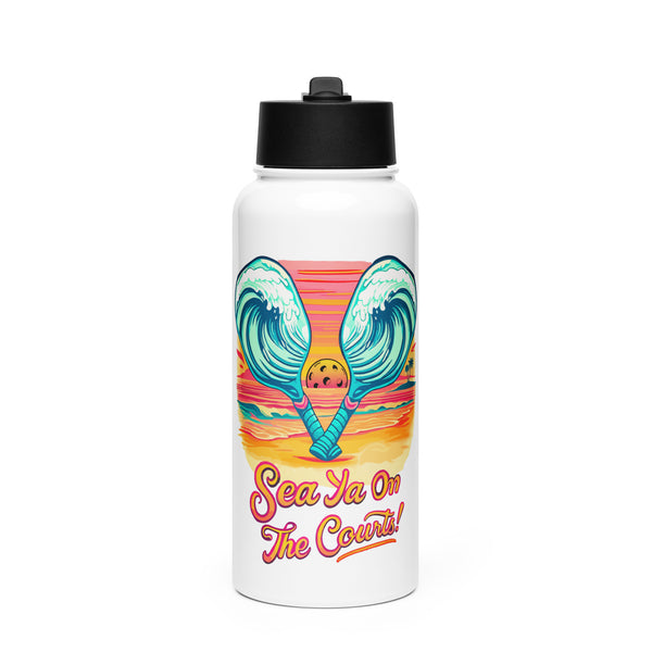"SEA YA ON THE COURTS" - Stainless Steel Pickleball Water Bottle With A Straw Lid