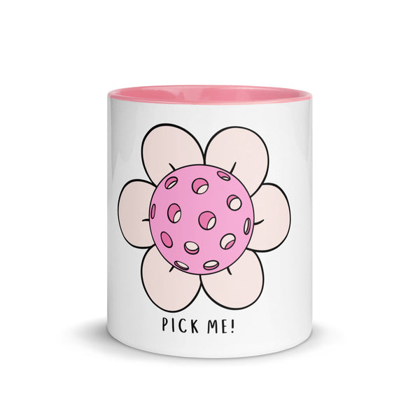 "PICK ME" - Pickleball Mug With Color Inside