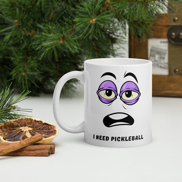 "I NEED PICKLEBALL" - (11 oz.) White Glossy Pickleball Mug